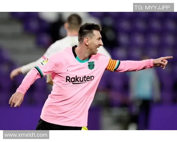 梅西创西甲历史进球纪录，巴萨战胜巴拉多利德：时代传奇的光辉时刻